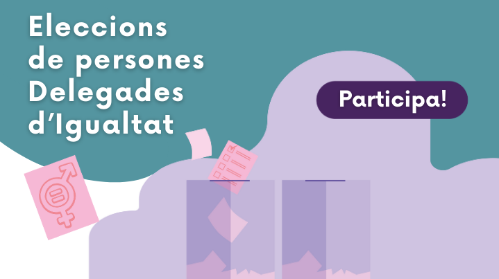 Eleccions delegades igualtat